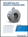 Dunlee TRUE ZERO BOIL OFF MAGNETS, STANDARD BORE